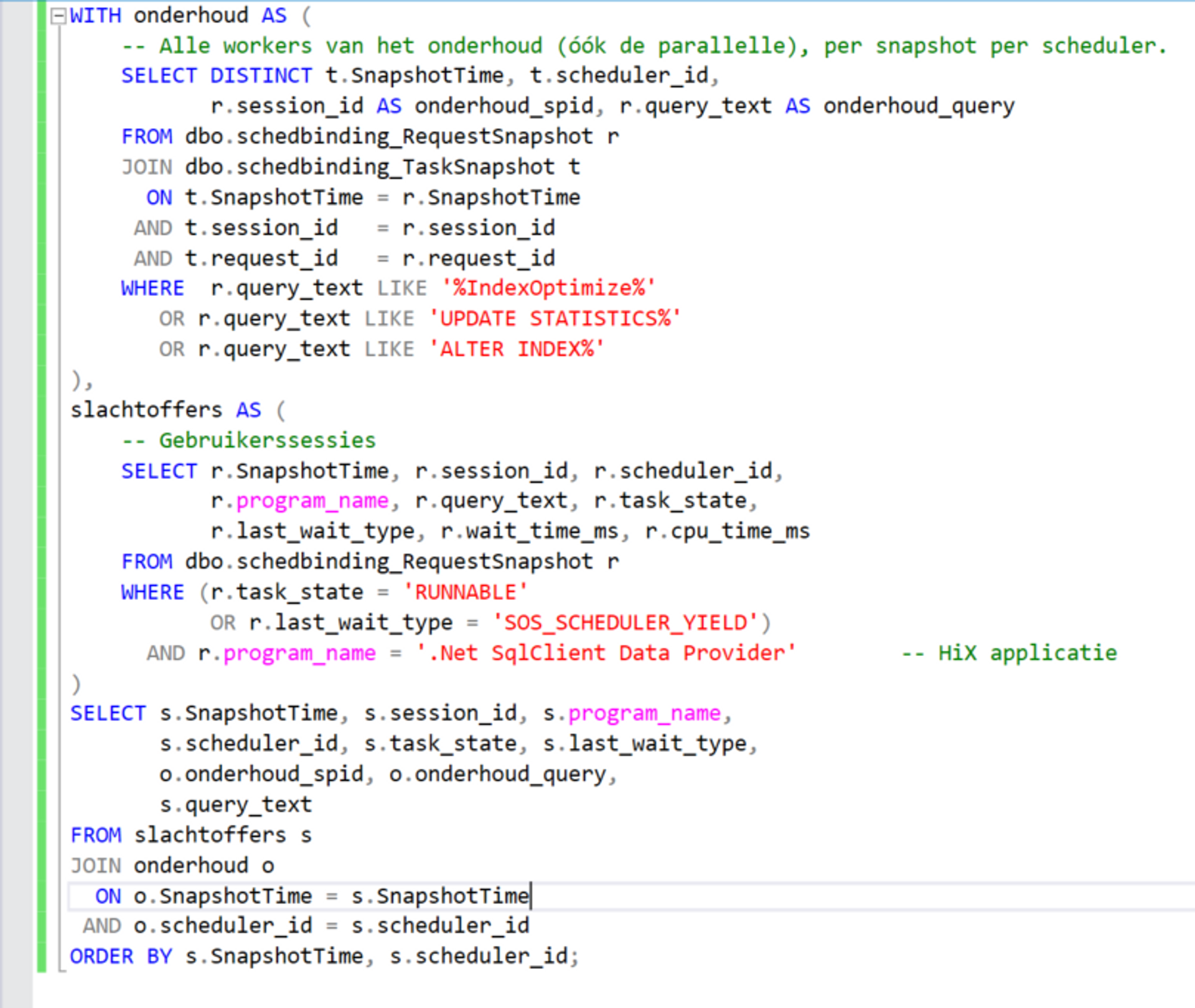 SQL-query die opspoort wanneer een HiX-gebruiker en het onderhoud dezelfde scheduler delen