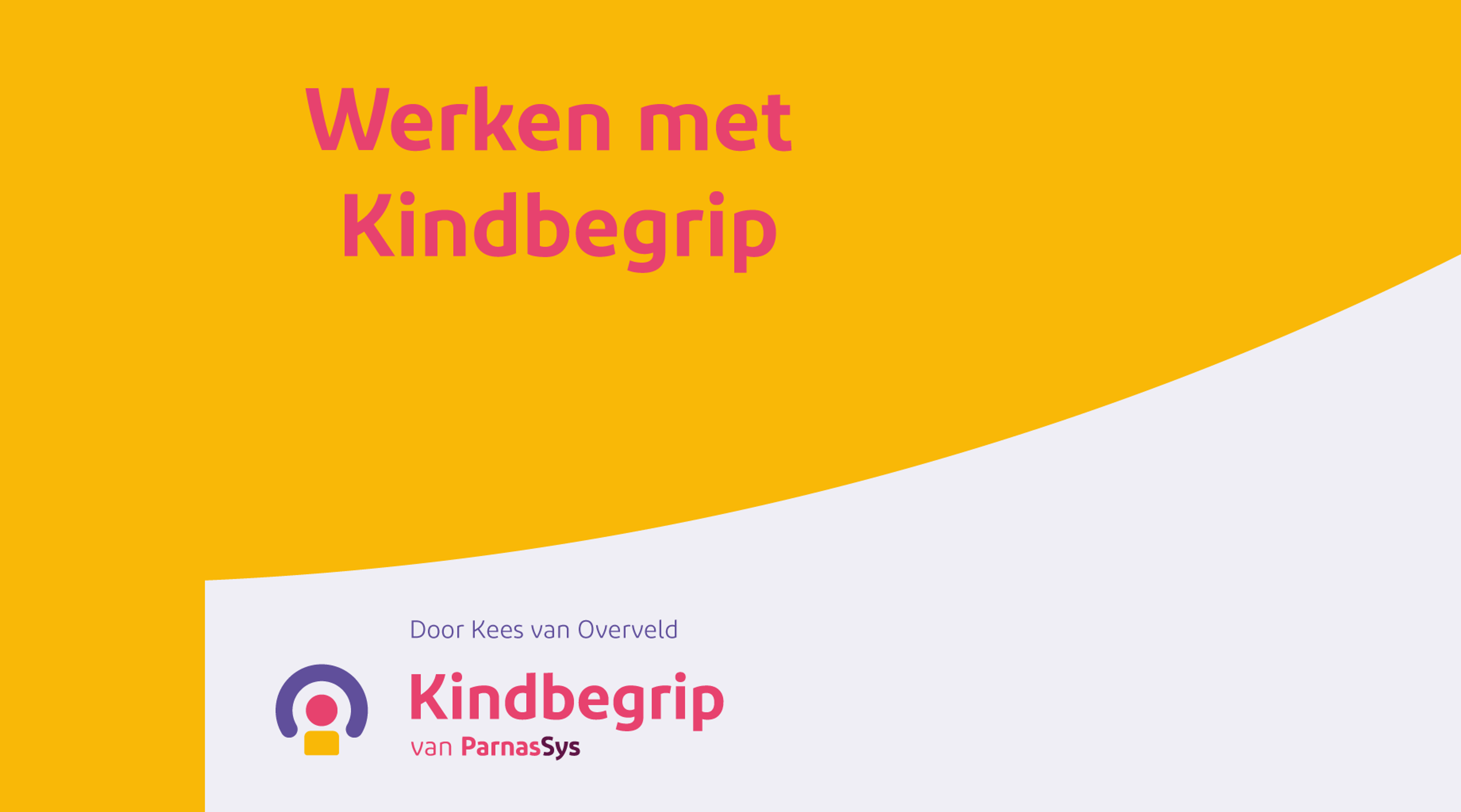 Video werken met kindbegrip